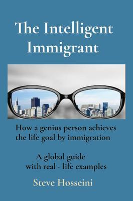 The Intelligent Immigrant