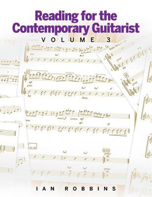 Reading for the Contemporary Guitarist Volume 3