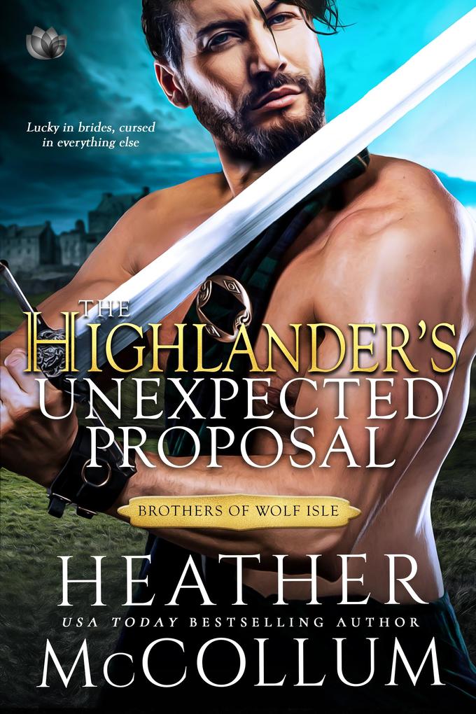 The Highlander‘s Unexpected Proposal
