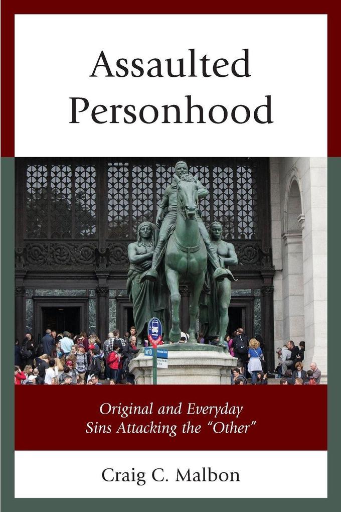 Assaulted Personhood