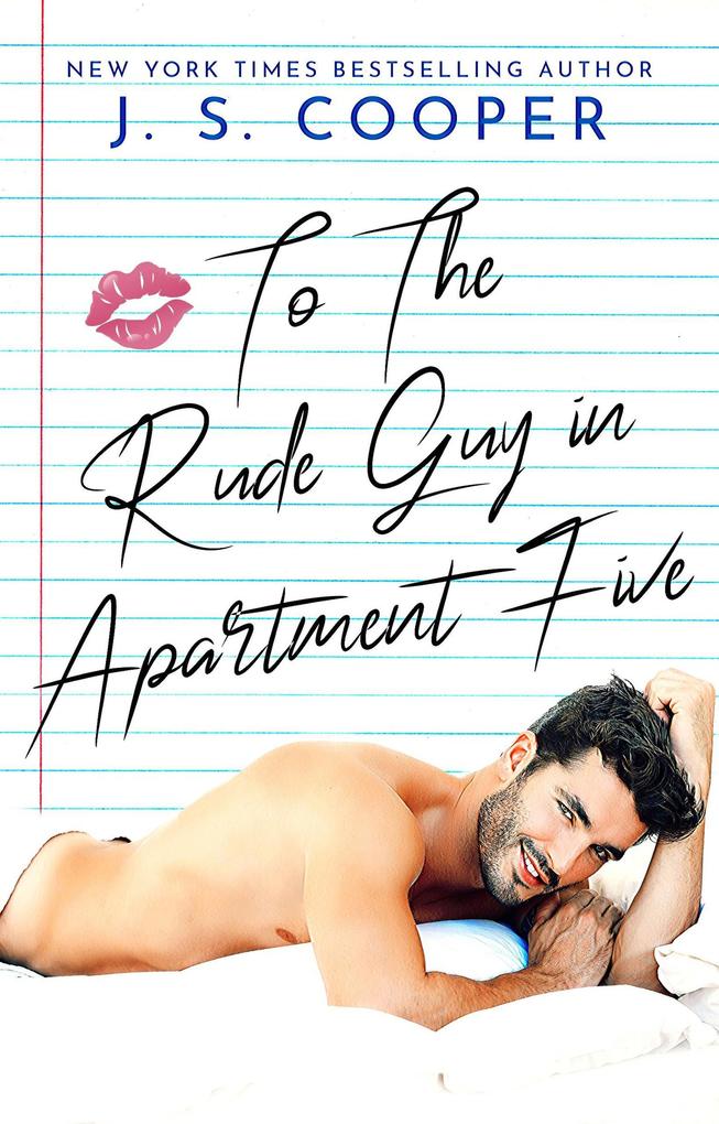 To The Rude Guy in Apartment Five (The Inappropriate Bachelors #1)