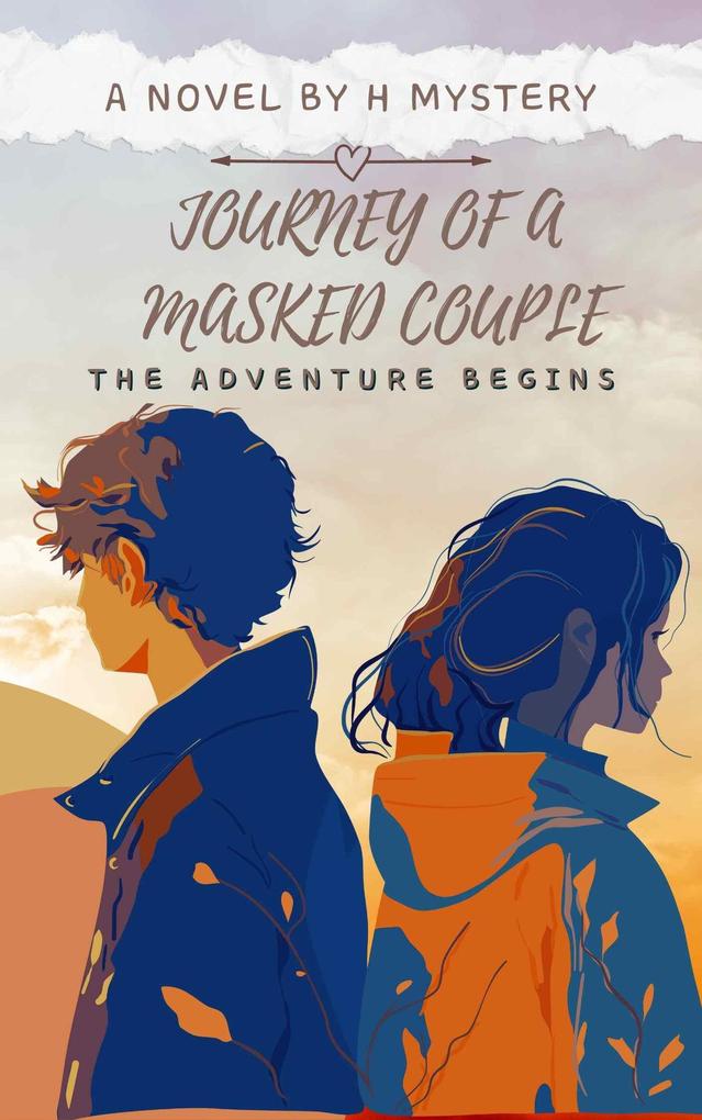 Journey Of A Masked Couple - The Adventure Begins (Series 1 #1)
