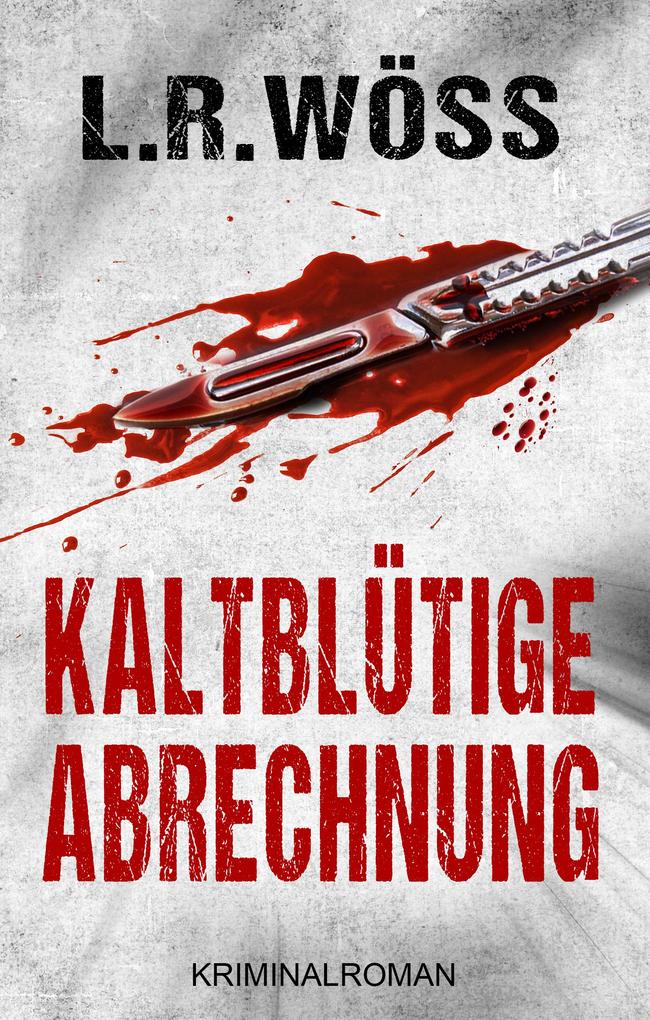 Kaltblütige Abrechnung