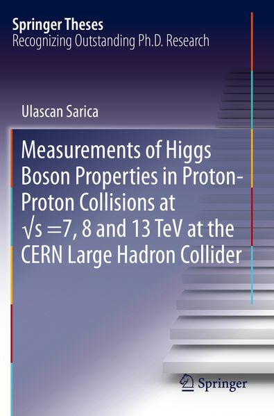 Measurements of Higgs Boson Properties in Proton-Proton Collisions at s =7 8 and 13 TeV at the CERN Large Hadron Collider