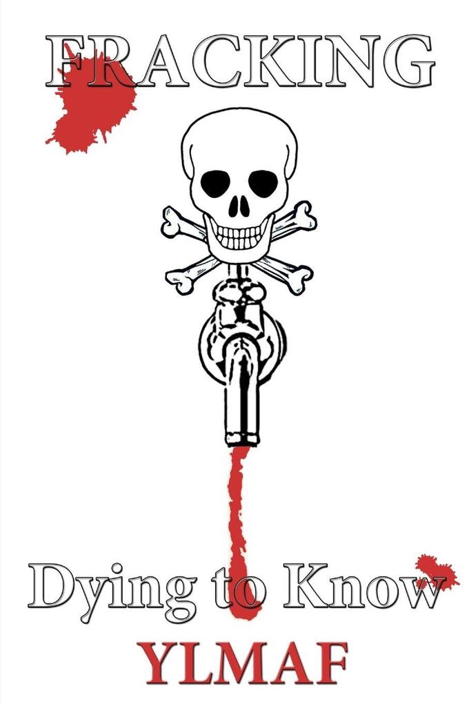 Fracking Dying to Know