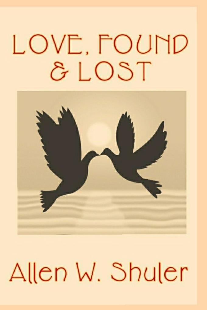 Love Found & Lost