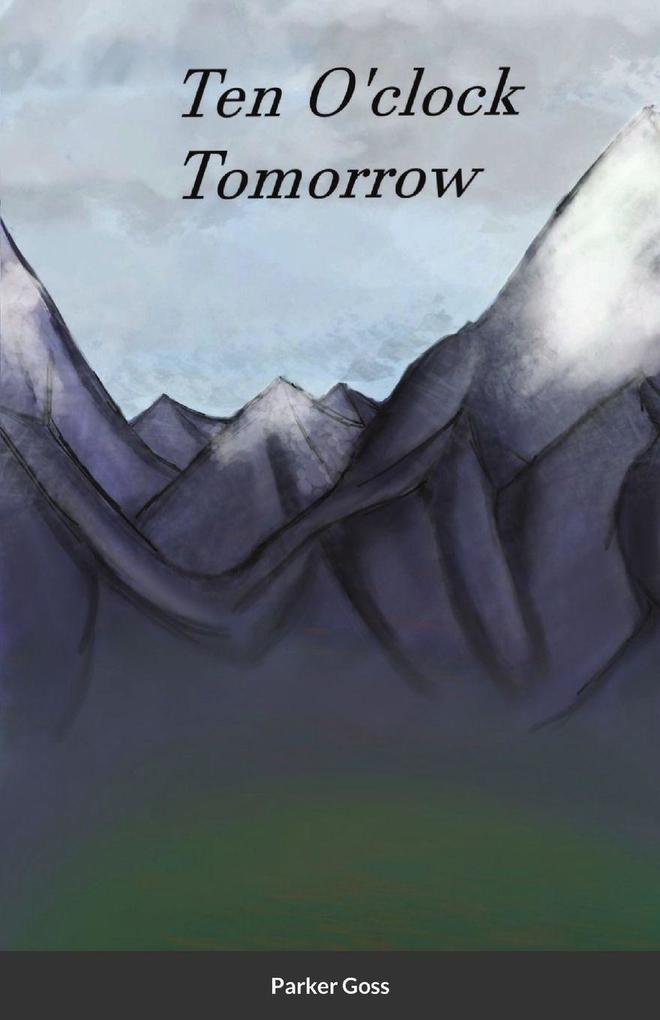 Ten O'clock Tomorrow