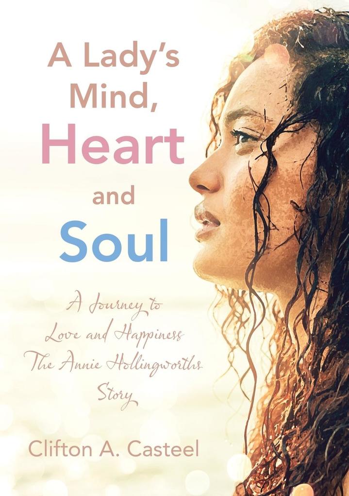 A Lady's Mind Heart and Soul