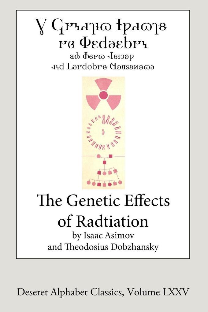 The Genetic Effects of Radiation (Deseret Alphabet edition)