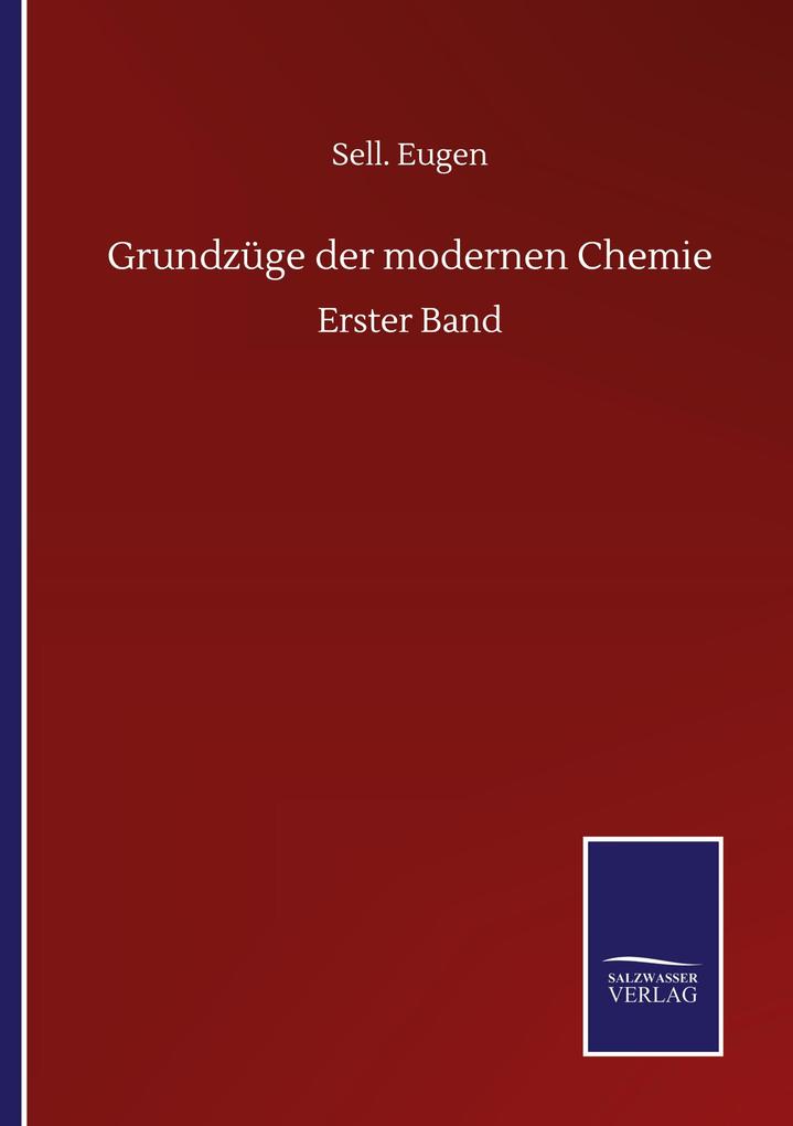 Grundzüge der modernen Chemie