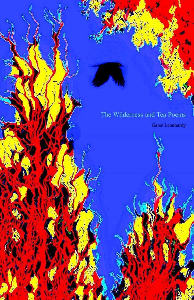 The Wilderness and Tea Poems