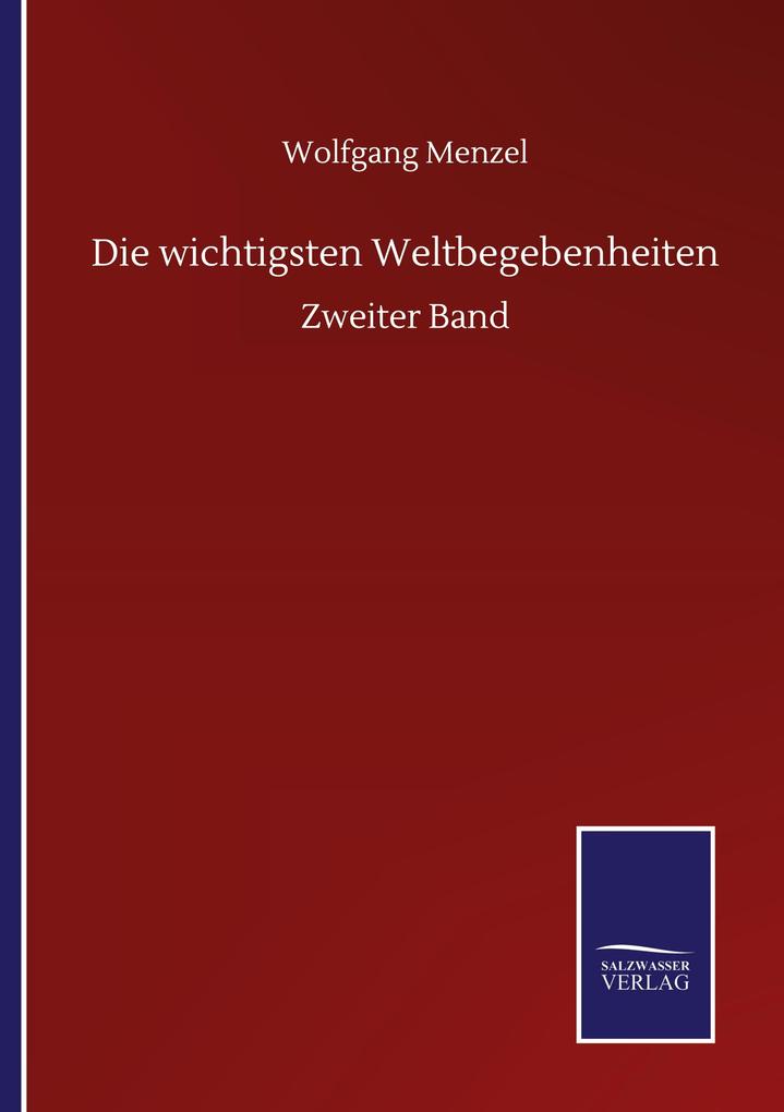Die wichtigsten Weltbegebenheiten