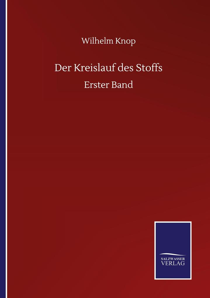 Der Kreislauf des Stoffs