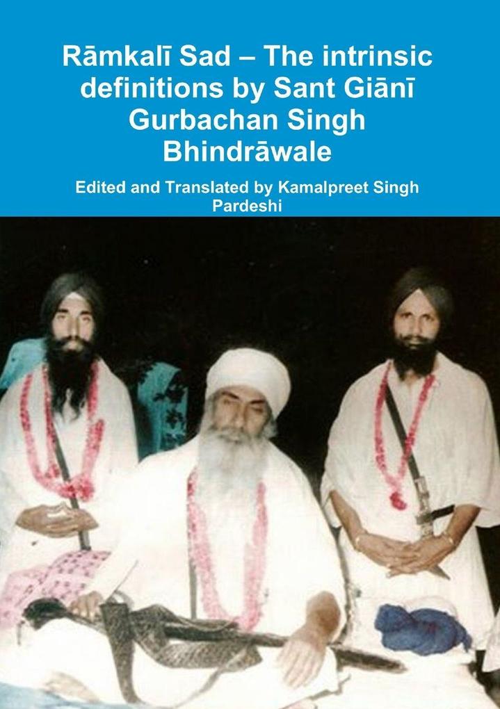 Rmkal Sad - The intrinsic definitions by Sant Gin Gurbachan Singh Bhindrwale