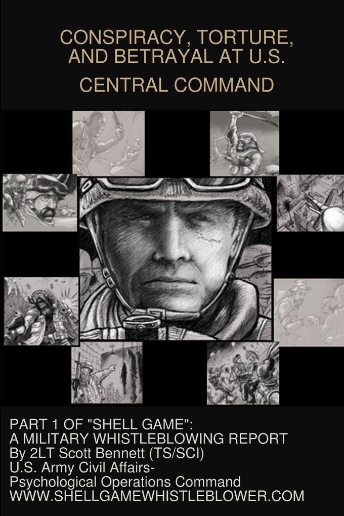 CONSPIRACY TORTURE AND BETRAYAL AT U.S. CENTRAL COMMAND