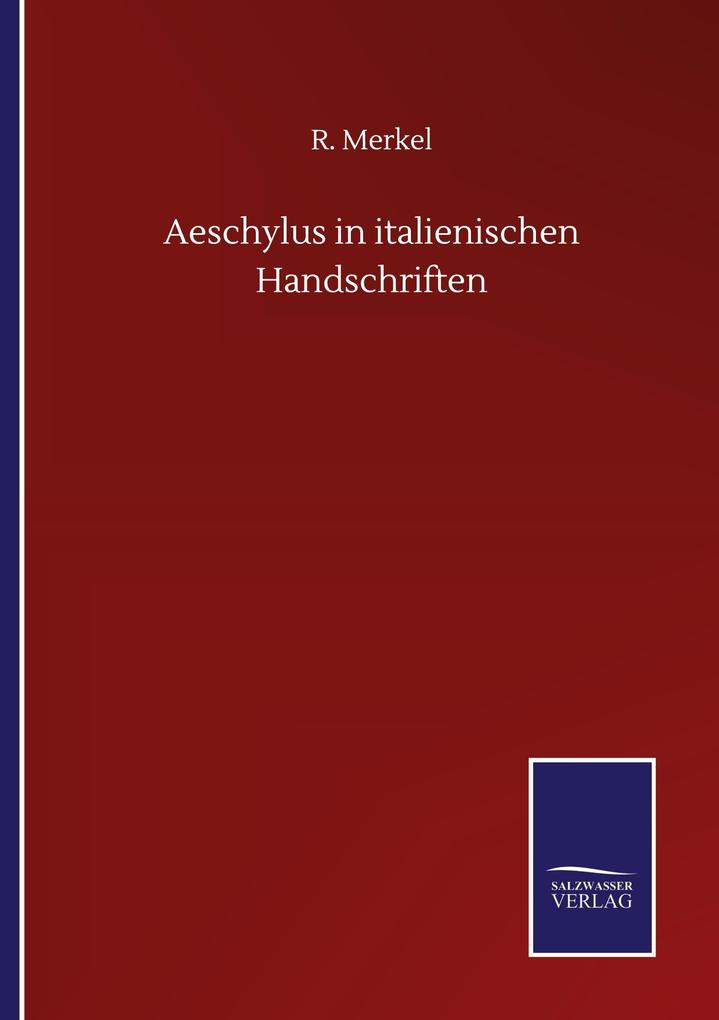 Aeschylus in italienischen Handschriften