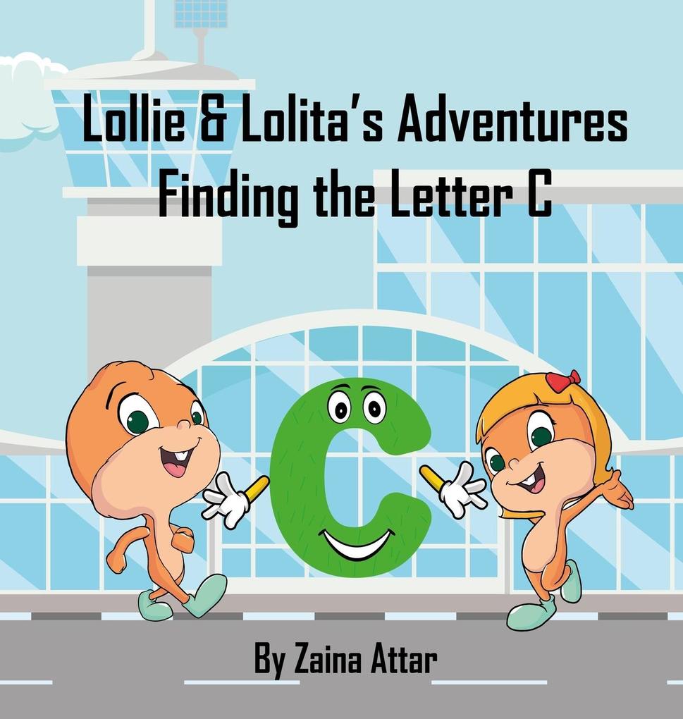 Lollie and Lolita‘s Adventures: Finding the Letter C