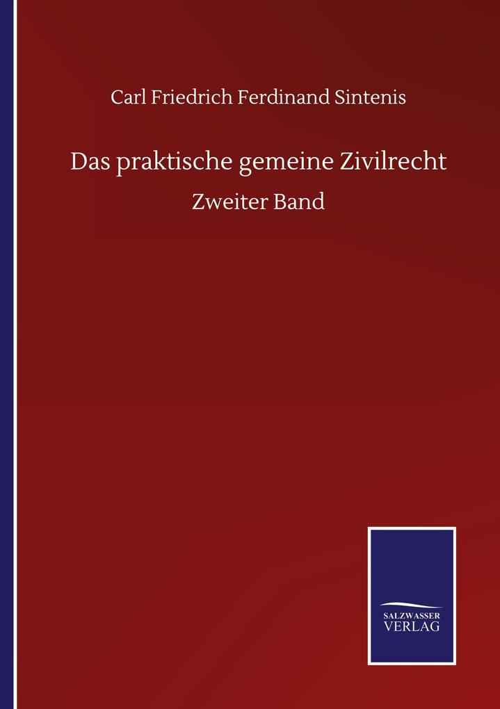 Das praktische gemeine Zivilrecht