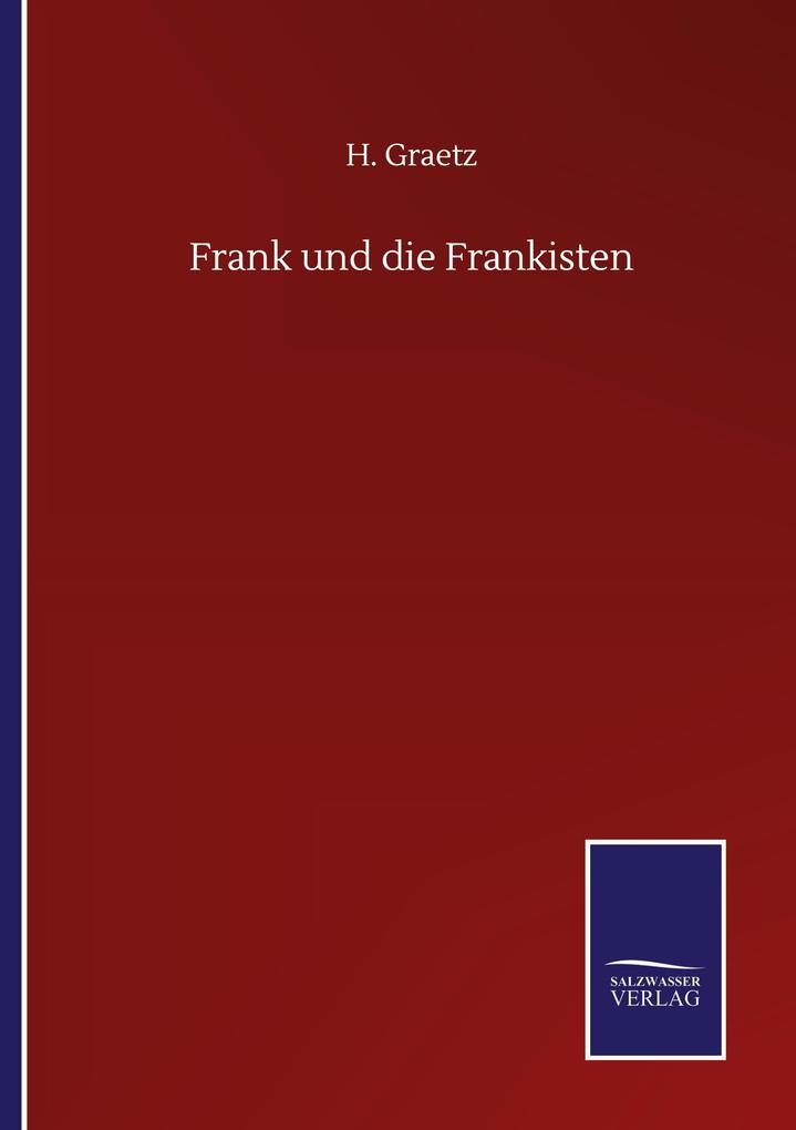 Frank und die Frankisten