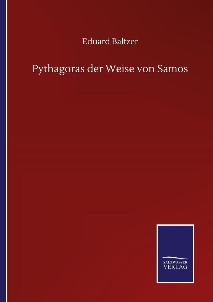Pythagoras der Weise von Samos