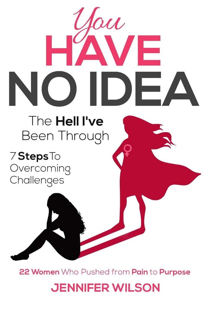 You Have No Idea Book - Jennifer Wilson