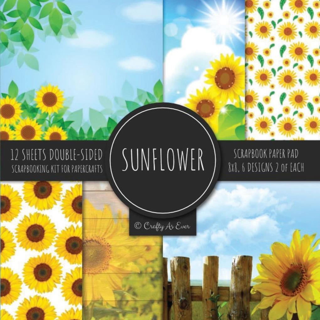 Sunflower Scrapbook Paper Pad 8x8 Scrapbooking Kit for Papercrafts Cardmaking Printmaking DIY Crafts Botanical Themed s Borders Backgrounds Patterns