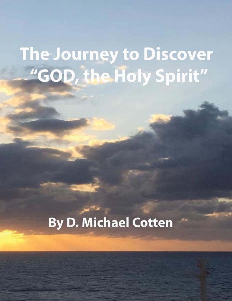 The Journey to Discover 'GOD the Holy Spirit'