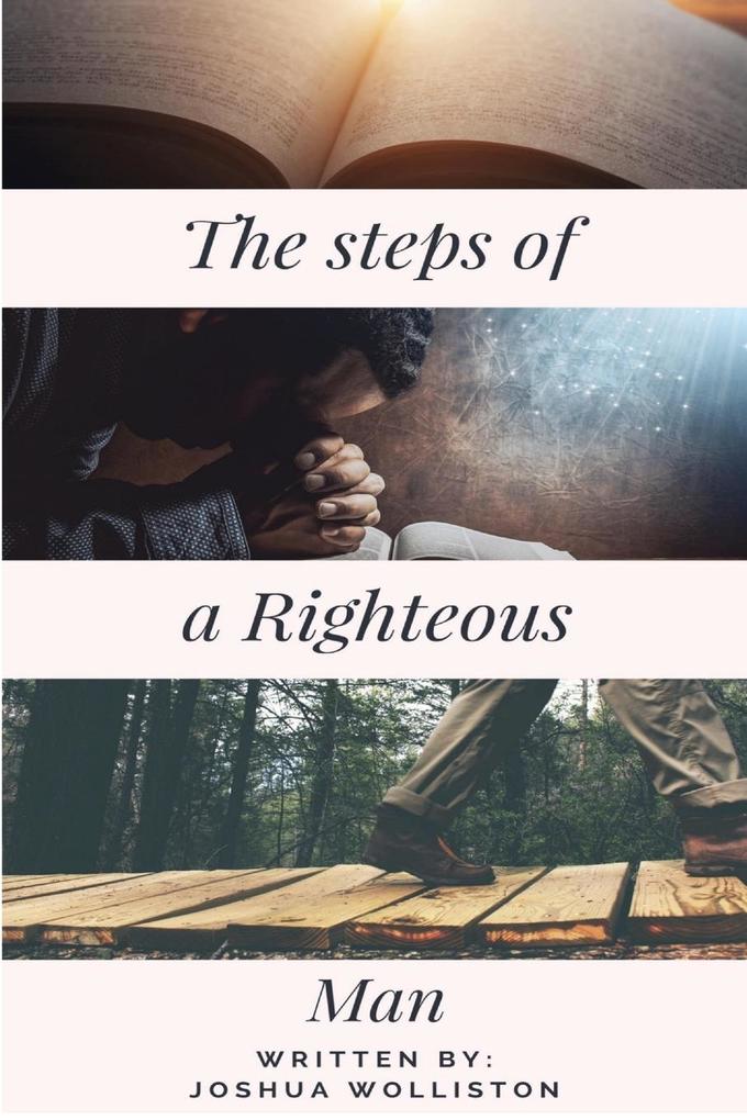 The Steps of a Righteous Man