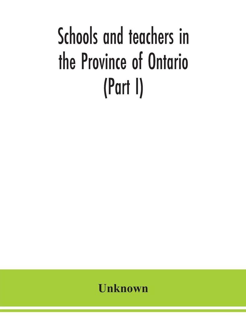 Schools and teachers in the Province of Ontario (Part I) Public and Separate Schools November 1949