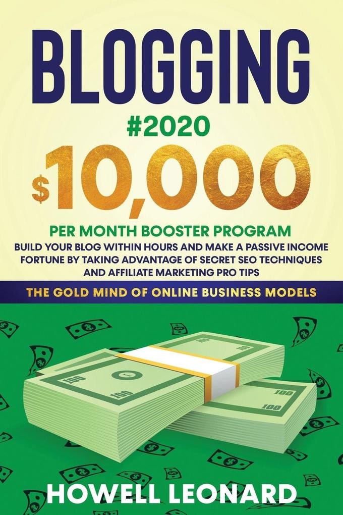 BLOGGING #2020 $10000 PER MONTH BOOSTER PROGRAM