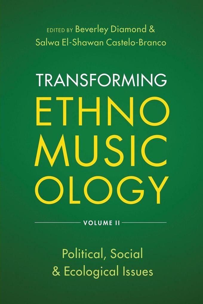 Transforming Ethnomusicology Volume II