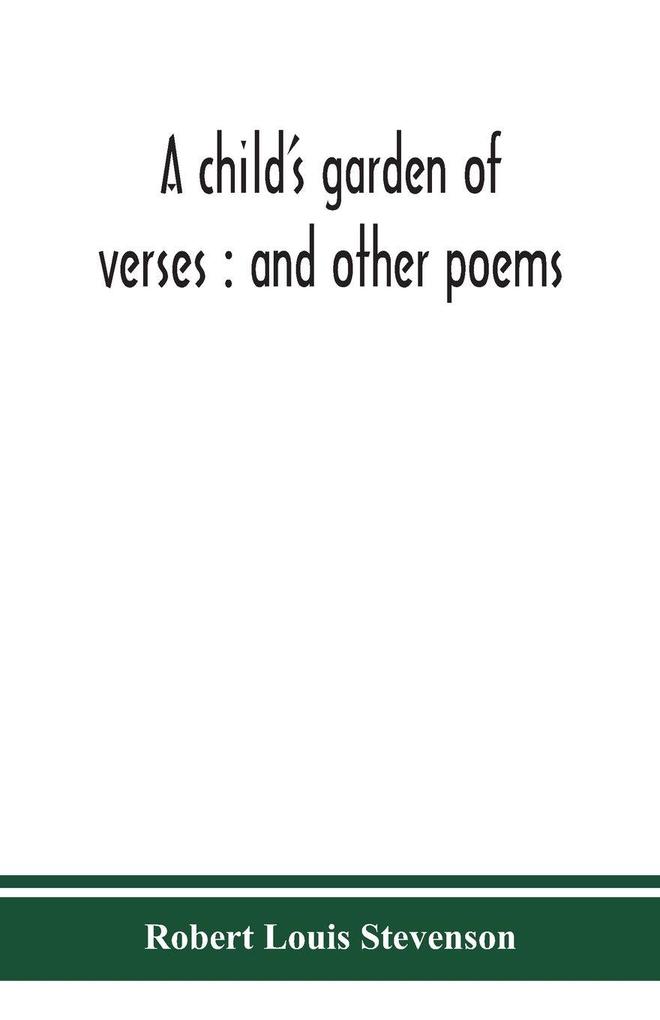 A child's garden of verses