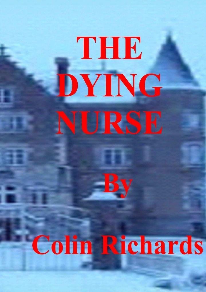 The Dying Nurse