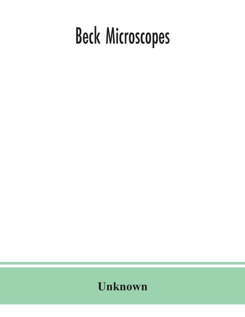 Beck microscopes