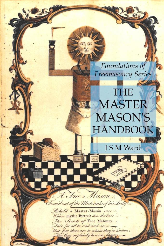The Master Mason‘s Handbook