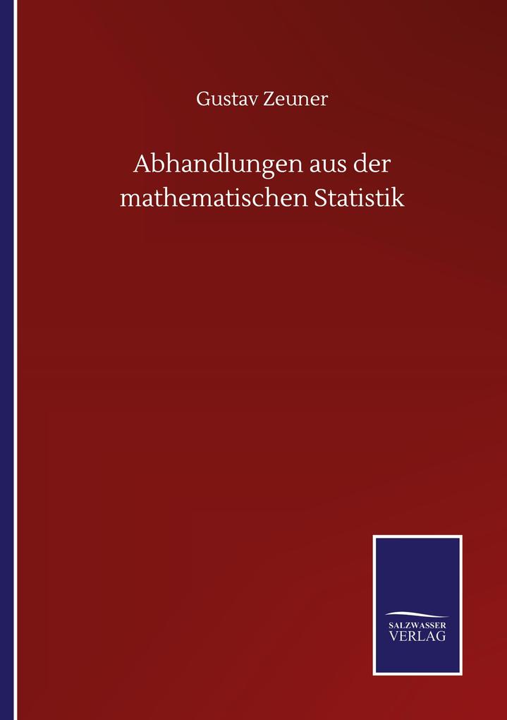 Abhandlungen aus der mathematischen Statistik
