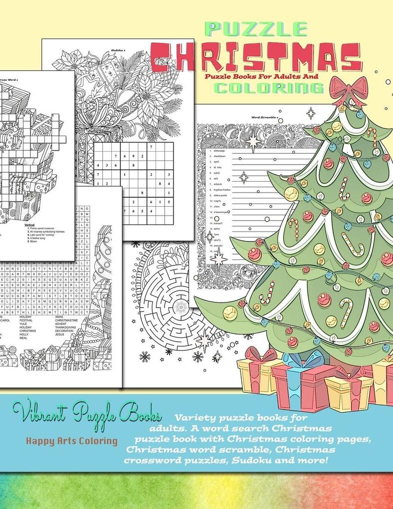 CHRISTMAS puzzle books for adults and coloring. Variety puzzle books for adults. A word search Christmas puzzle book with Christmas coloring pages Christmas word scramble Christmas crossword puzzles Sudoku and more!