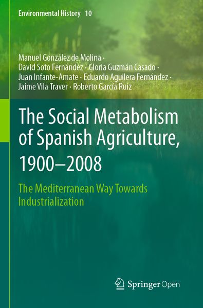 The Social Metabolism of Spanish Agriculture 1900-2008