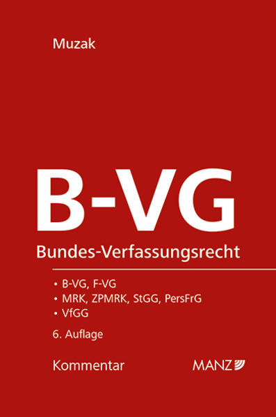 Bundes-Verfassungsrecht B-VG - Gerhard Muzak