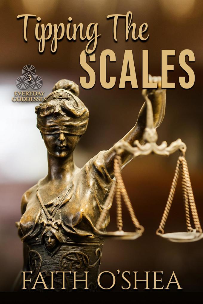 Tipping the Scales (Everyday Goddesses #4)