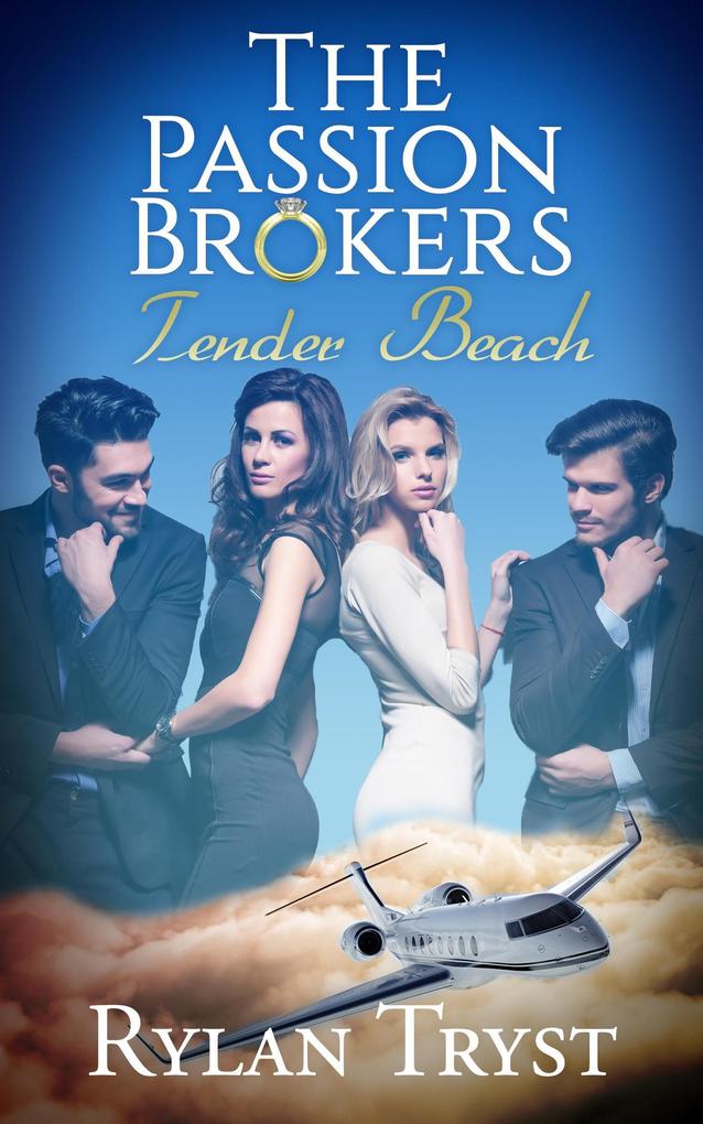 Tender Beach: The Passion Brokers