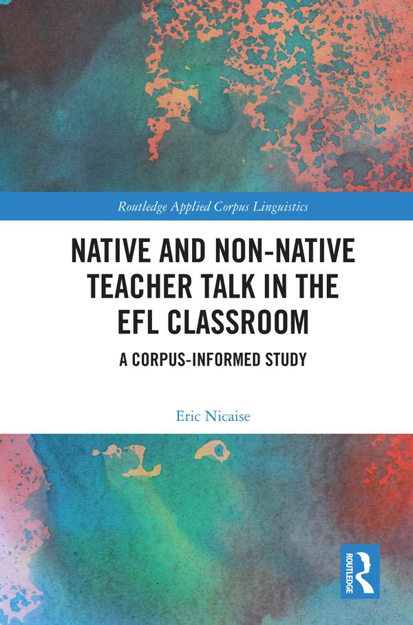 Native and Non-Native Teacher Talk in the EFL Classroom