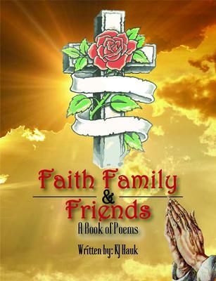 Faith Family & Friends