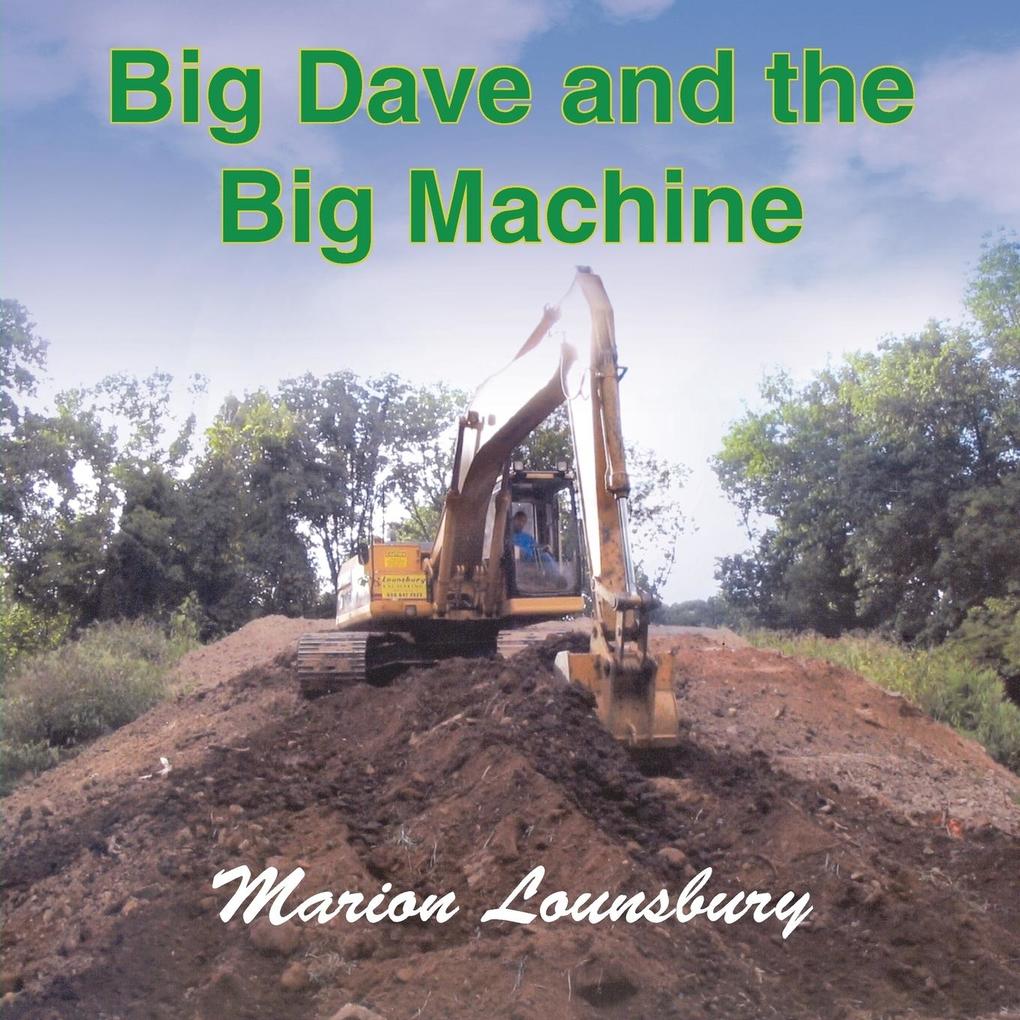 Big Dave and the Big Machine