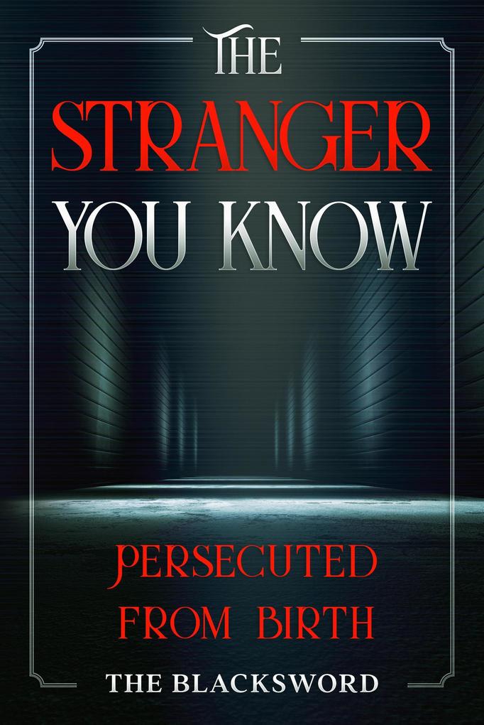 The Stranger You Know (Stranger Than Fiction #1)