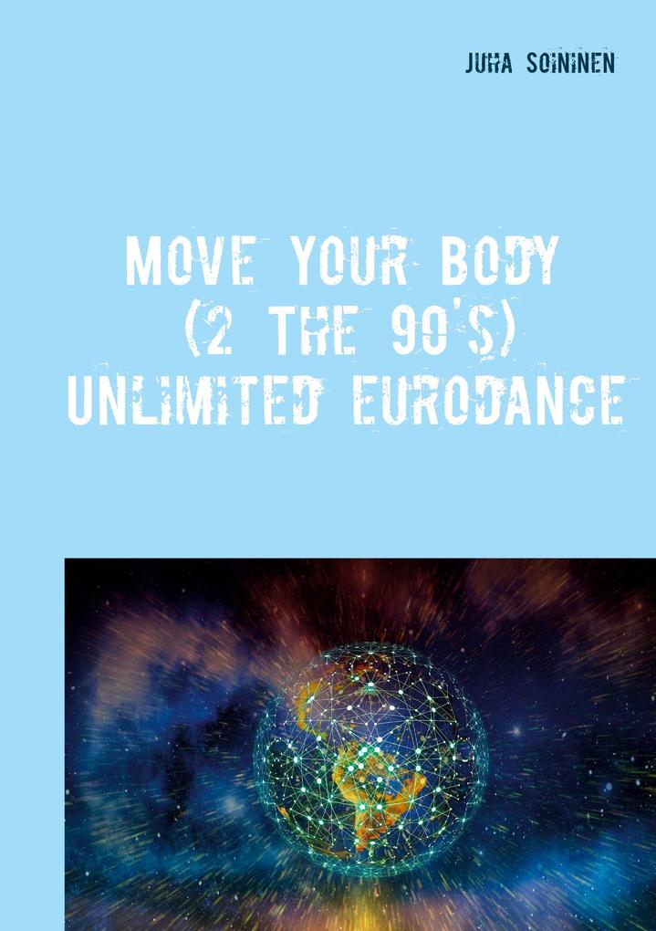 Move Your Body (2 The 90‘s)