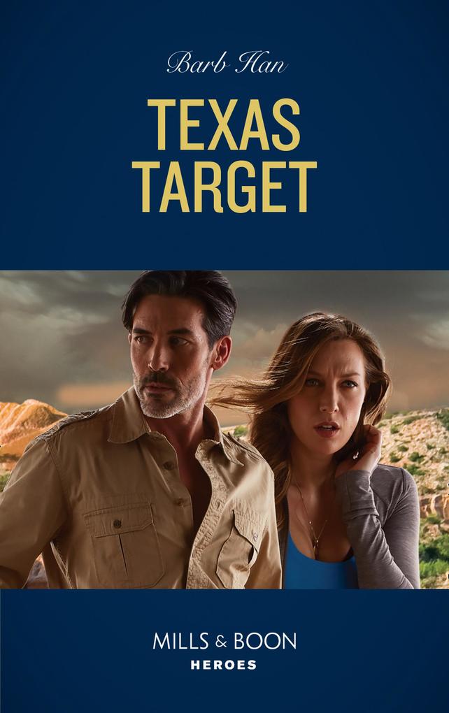 Texas Target (Mills & Boon Heroes) (An O‘Connor Family Mystery Book 2)