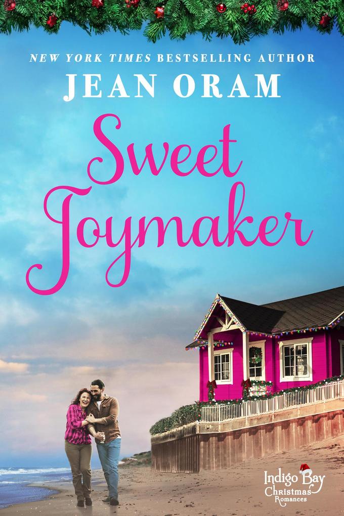 Sweet Joymaker (Indigo Bay Christmas Romances #3)