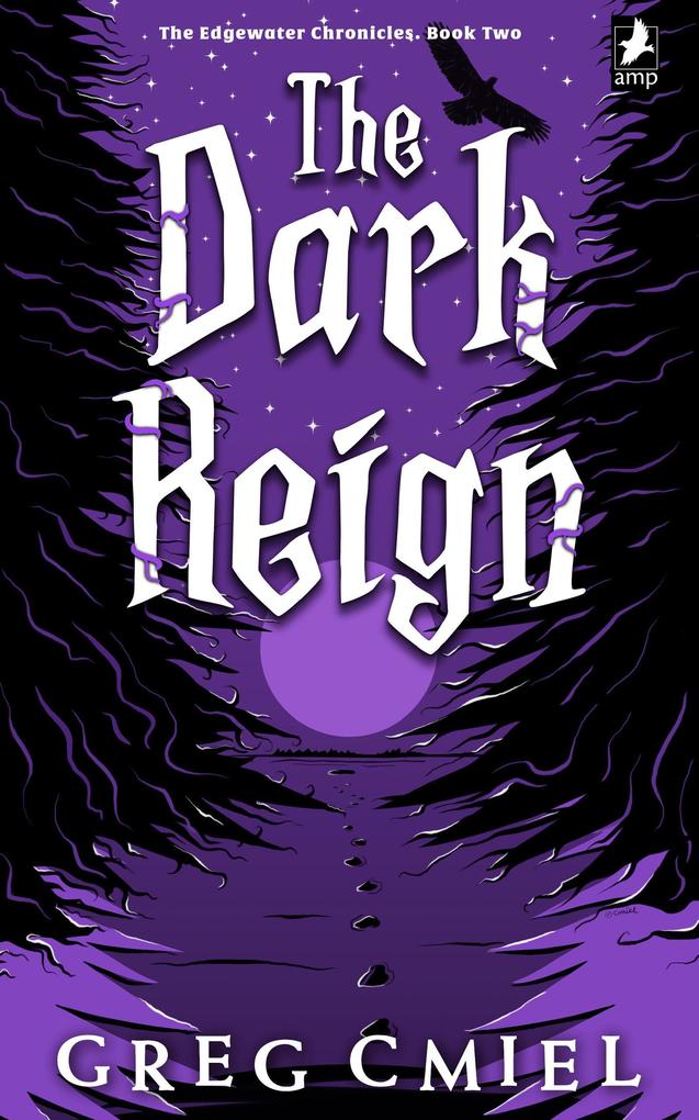 The Dark Reign (The Edgewater Chronicles #2)
