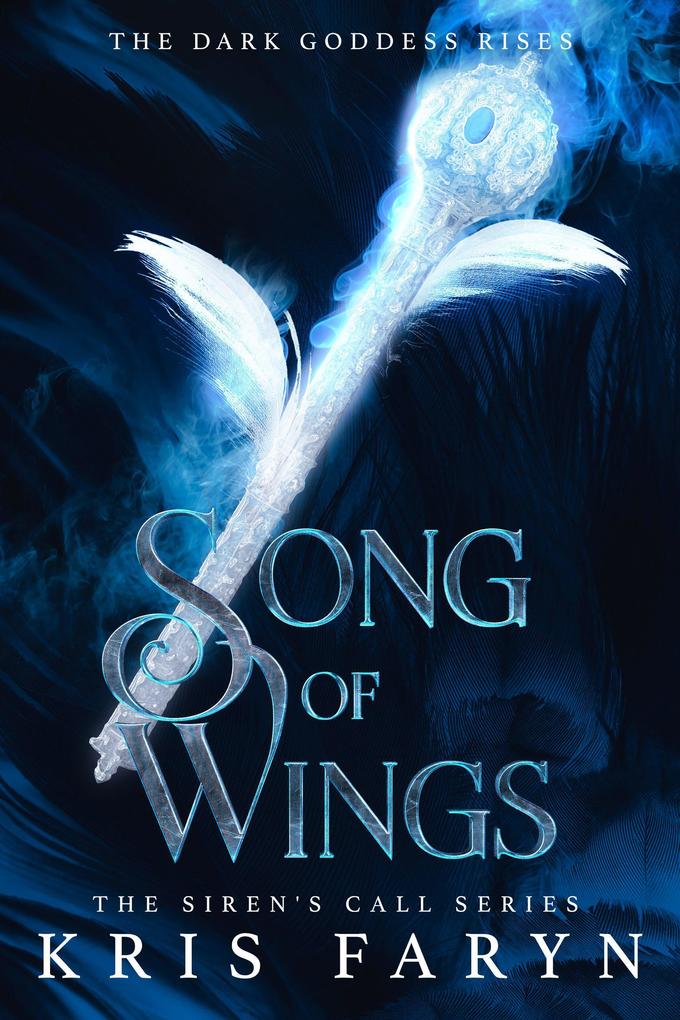 Song of Wings (The Siren‘s Call Series #2)